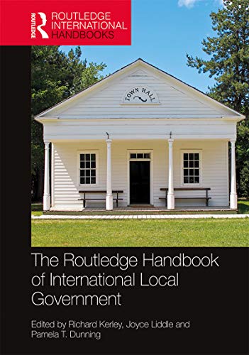 The Routledge Handbook of International Local Government (Routledge International Handbooks) (English Edition)