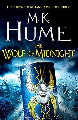 The Wolf of Midnight (Tintagel Book III): An epic tale of Arthurian Legend (Tintagel Trilogy 3)