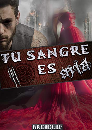 Tu sangre es mía (Hermanos Banes nº 1)