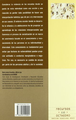 Un cambio de mirada para abordar y prevenir la violencia en las escuelas: El grupo como posibilidad de socialización y de convivencia: 110 (Recursos)