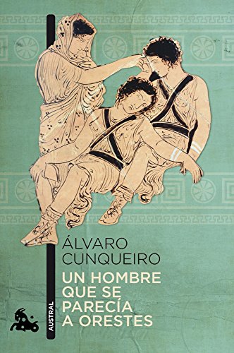 Un hombre que se parecía a Orestes (Narrativa)