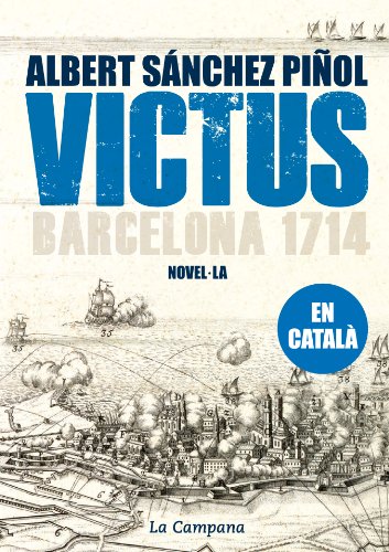 Victus (edició en català): Barcelona 1714 (Catalan Edition)