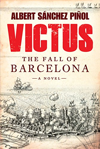 Victus: The Fall of Barcelona, a Novel (English Edition)
