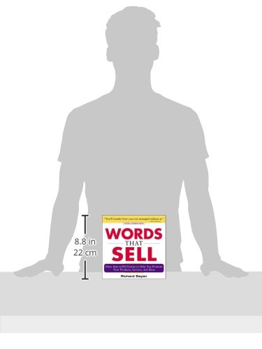 Words that Sell, Revised and Expanded Edition: The Thesaurus to Help You Promote Your Products, Services, and Ideas