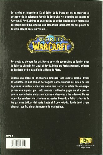 World Of Warcraft. Arthas. La Ascensión Del Rey Exánime