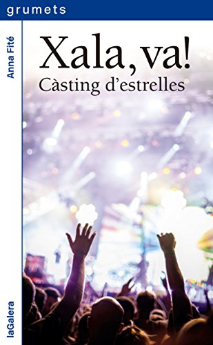 Xala, va!: Càsting d'estrelles: 244 (Grumets)