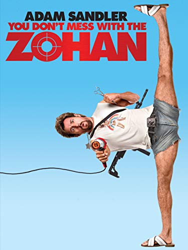 You Don't Mess with the Zohan