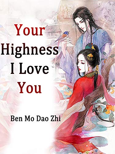 Your Highness, I Love You: Volume 2 (English Edition)