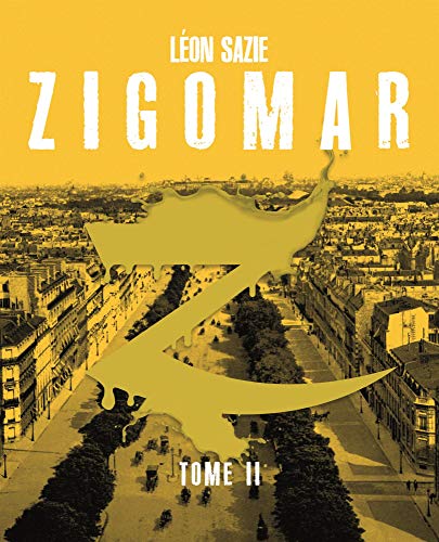 Zigomar, tome 2 (Le Rayon vert)