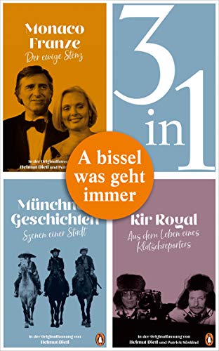 A bissel was geht immer: Münchner Geschichten - Monaco Franze - Kir Royal - in der Originalfassung im Geschenkschuber (German Edition)