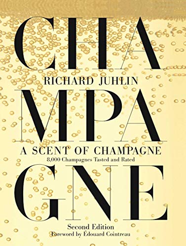 A Scent of Champagne: 8,000 Champagnes Tested and Rated