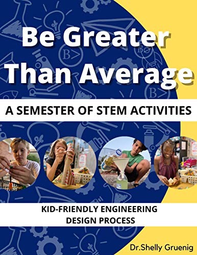 A Semester of STEM (English Edition)