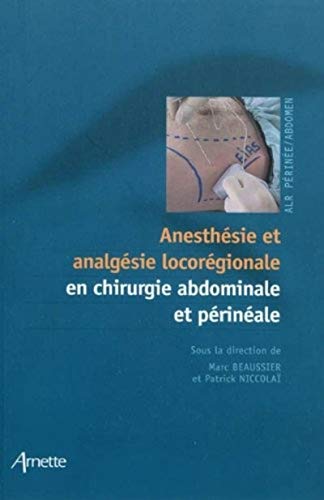 Anesthesie et analgeise locoregionale (ARNETTE)