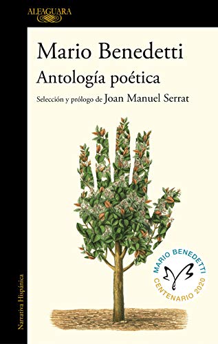 Antología poética: Selección y prólogo de Joan Manuel Serrat