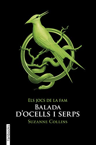 Balada d'ocells i serps: Els Jocs de la fam (Catalan Edition)