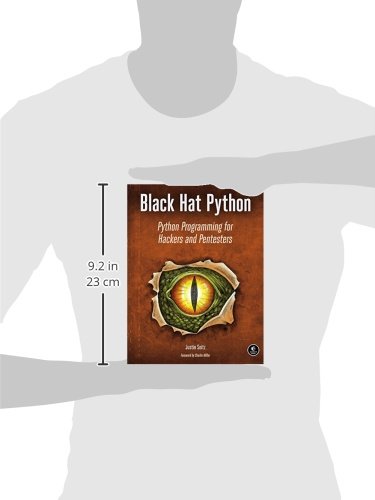 Black Hat Python: Python Programming for Hackers and Pentesters