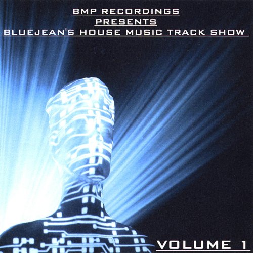 Bluejean's House Music Track Show, Vol. 1