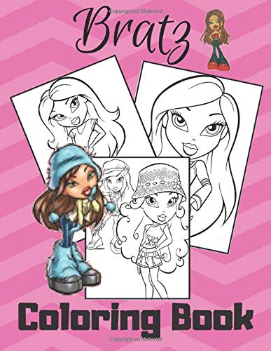 BRATZ: Coloring book: exclusive pages for coloring with fantastic heroes