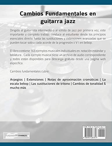 Cambios fundamentales en guitarra jazz: Un estudio en profundidad de los solos en ii V I mayor en Bebop (Guitarra de jazz)