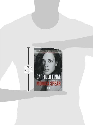 Capítulo final / Final Chapter: El homicidio de Mónica Spear / The Murder of Monica Spear