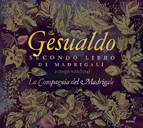 Carlo Gesualdo - Secondo Libro di Madrigali (1594)