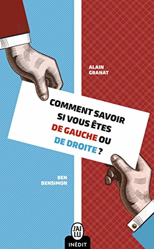 Comment savoir si vous êtes de gauche ou de droite ? (French Edition)