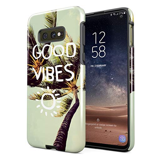 Cover Universe Funda para Samsung Galaxy S10e Good Vibes Tropical Palms, Resistente a los Golpes, Carcasa Dura de PC de 2 Capas + Funda Protectora de Diseño Híbrido de TPU