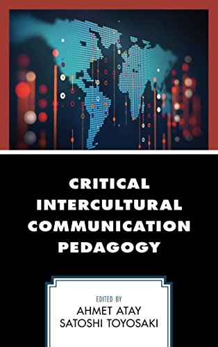 Critical Intercultural Communication Pedagogy (English Edition)