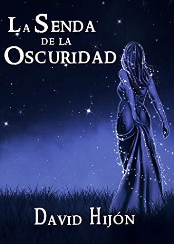 Crónicas de Gaia II: La Senda de la Oscuridad