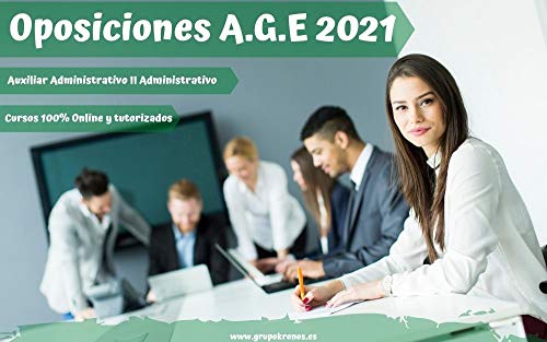 Curso 100% Online de Auxiliar Administrativo de la AGE: Oposiciones AGE 2021