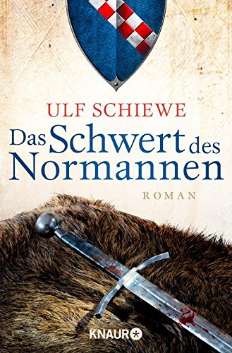 Das Schwert des Normannen: Roman (Die Normannensaga 1) (German Edition)