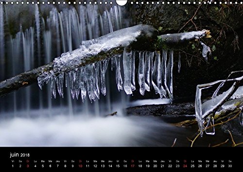 De Glace Et D'eau 2018: Photos De L'eau: PHOTOS DE L EAU CALENDRIER MEN (Calvendo Nature)