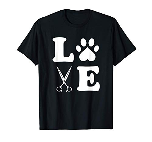 dog grooming gifts Love T-shirt for dog groomers Camiseta