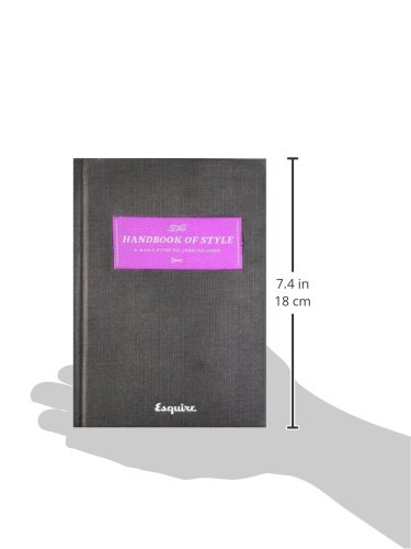 Esquire The Handbook Of Style: A Man's Guide to Looking Good