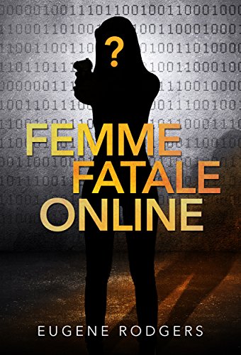 Femme Fatale Online (English Edition)