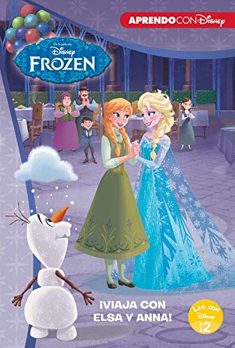 Frozen. ¡Viaja con Elsa y Anna! (Leo con Disney - Nivel 2): Un monstruo de hielo | La misteriosa nota de Elsa | Un concurso helado