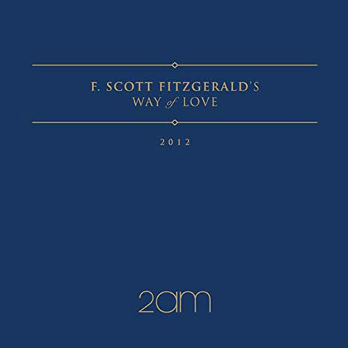 F.Scott Fitzgerald's Way Of Love