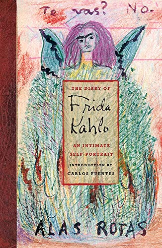Fuentes, C: Diary of Frida Kahlo: An Intimate Self-Portrait