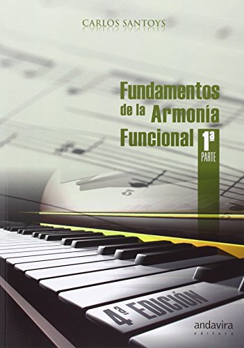 Fundamentos de la armonia funcional Vol. I (4ª ed.)