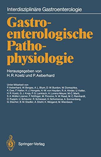 Gastroenterologische Pathophysiologie (Interdisziplinäre Gastroenterologie)