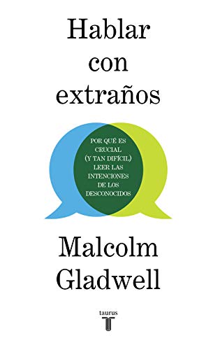 Hablar con extraños: Por qué es crucial (y tan difícil) leer las intenciones de los desconocidos