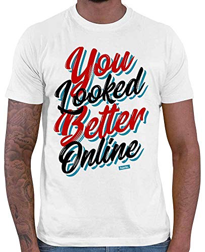 Hariz – Camiseta para hombre con texto en inglés "You Looked Better Online Sprüch", rojo, negro y blanco, incluye tarjeta de regalo Blanco L