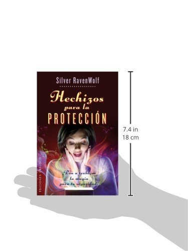 Hechizos Para La Proteccion: 1 (MAGIA Y OCULTISMO)