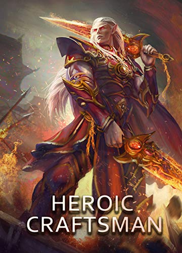 Heroic Craftsman (English Edition)