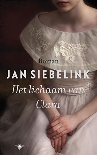 Het lichaam van Clara (Dutch Edition)