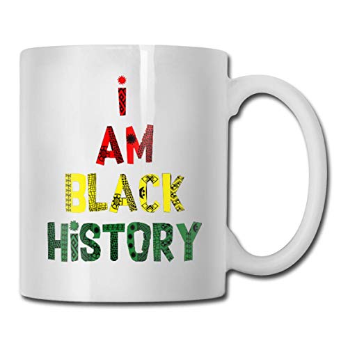 I AM BLACK HISTORY V Taza de café de cerámica, oficina, hogar, regalo, diversión, taza de los amantes