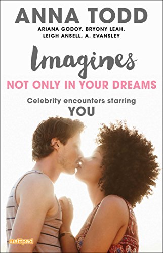 Imagines: Not Only in Your Dreams (Imagines: Celebrity Encounters Starring You) (English Edition)