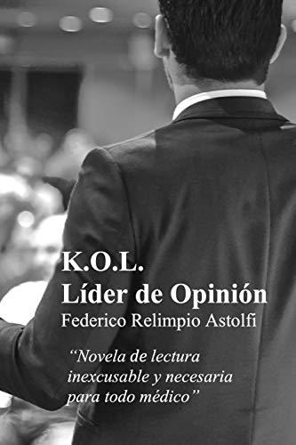 KOL Líder de Opinión: "Todo médico la debe leer"