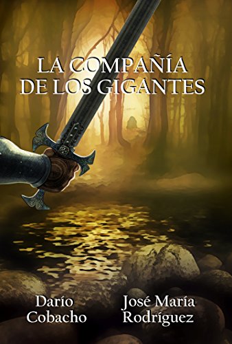 La compañía de los gigantes (La búsqueda del Torem nº 2)