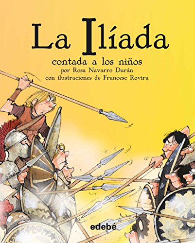 La Ilíada contada a los niños. Biblioteca escolar